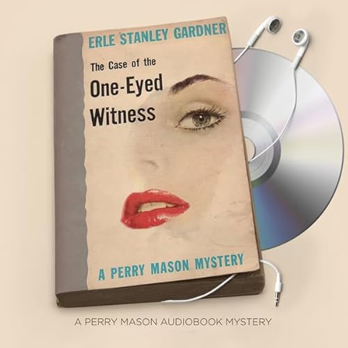 The Case of the One-Eyed Witness Audiolivro Por Erle Stanley Gardner capa