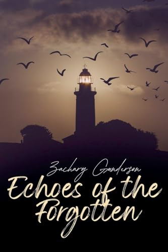 Echoes of the Forgotten
