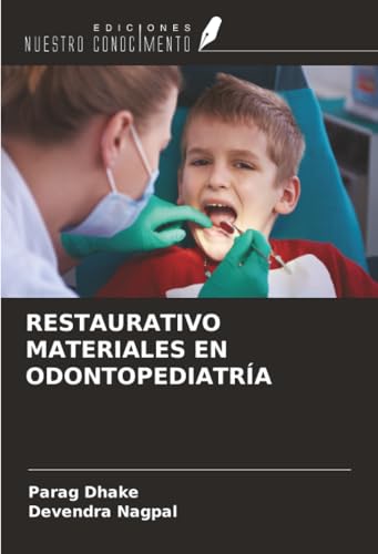 RESTAURATIVO MATERIALES EN ODONTOPEDIATRÍA