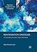 Reintegration Strategies: Conceptualizing How Return Migrants Reintegrate (Migration, Diasporas and Citizenship)