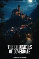The Chronicles Of Coverdale B0F647MPX7 Book Cover