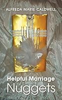 Helpful Marriage Nuggets 1490898131 Book Cover