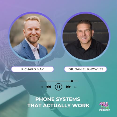 🎙️ Phone Systems That Actually Work &ndash; Richard May