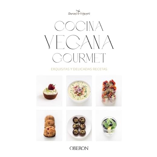 Cocina vegana gourmet: Nueva edición (Libros singulares)