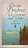 Wie Sommer und Winter - Christine Brückner