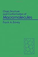 Chain Structure And Conformation Of Macromolecules 0121197808 Book Cover