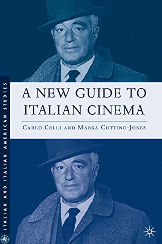 A New Guide to Italian Cinema (Italian and Italian American Studies)