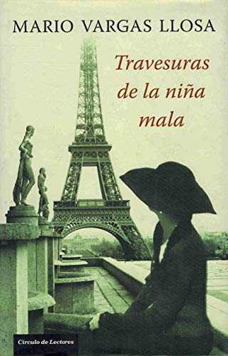 Travesuras De La Nina Mala [Castillian] 8467221771 Book Cover