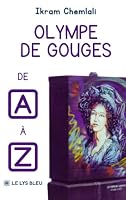 Olympe de Gouges de A à Z (French Edition) B0H5QZ2TDC Book Cover