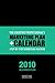 The Creative Professional's 2010 Marketing Plan + Calendar - Beginner