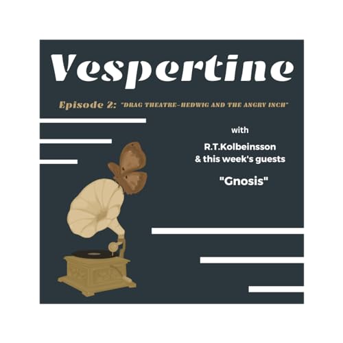 Gnosis "Drag Theatre: Hedwig and The Angry Inch"