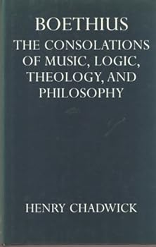 Hardcover Boethius: The Consolations of Music, Logic, Theology, and Philosophy Book