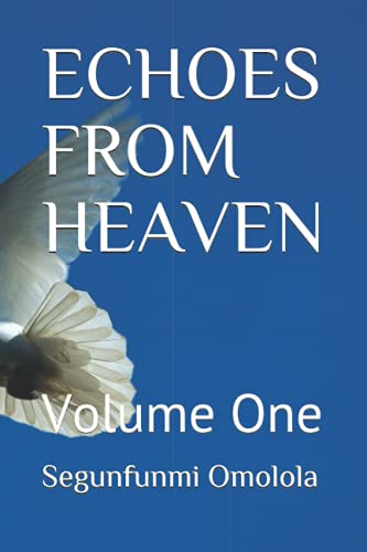 ECHOES FROM HEAVEN: Volume One