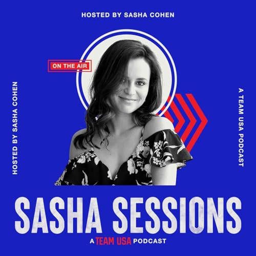 『Sasha Sessions: A Team USA Podcast』のカバーアート