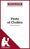  Peste et Choléra de Patrick Deville (Fiche de lecture): Analyse complète et résumé détaillé de l\'oeuvre