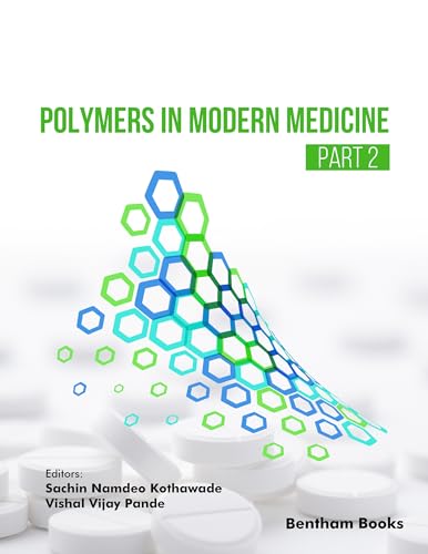 Polymers in Modern Medicine - Part 2 (English Edition)