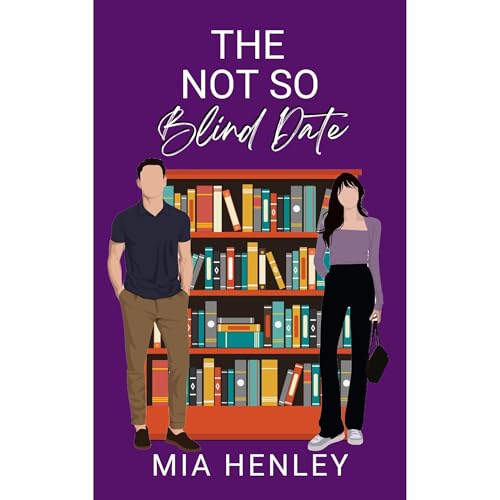 The Not So Blind Date Audiolibro Por Mia Henley arte de portada
