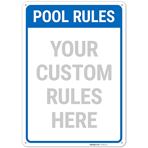 Custom Notice Pool Sign Personalized Swimming Pool Decor Blue Sign, 10x14 Inches, Rust Free .040 Aluminum, Fade Resistant, Made in USA