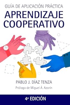Aprendizaje Cooperativo : Gu?a de Aplicaci?n en el Aula