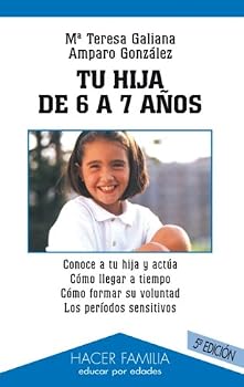 Paperback Tu hija de 6 a 7 años (Hacer Familia) (Spanish Edition) Book
