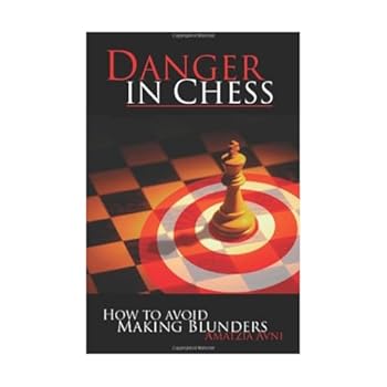 Paperback Danger In Chess: How to Avoid Making Blunders Book