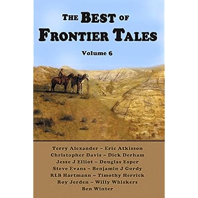 The Best of Frontier Tales, Volume 6