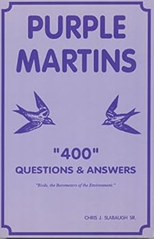 Paperback Purple Martins 400 Questions & Answers Book