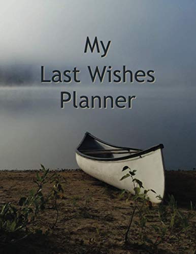 Preisvergleich Produktbild My Last Wishes Planner: A Death Planning Organizer, canoe