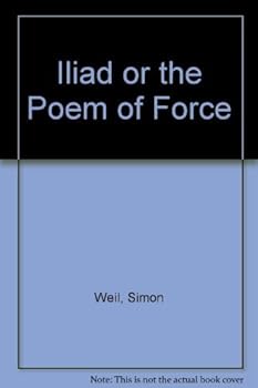 Paperback Iliad or the Poem of Force Book