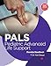 Pediatric Advanced Life Support (PALS) Certification Course Kit - Including Practice tests - Review of BLS and detailed instruction of PALS algorithms - A complete PALS course on the NHCPS website