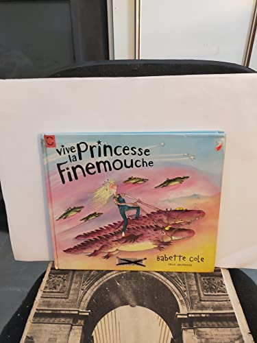 Vive la princesse Finemouche (French Edition) [French] 2020802198 Book Cover