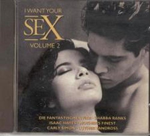 I Want Your Sex Volume 2