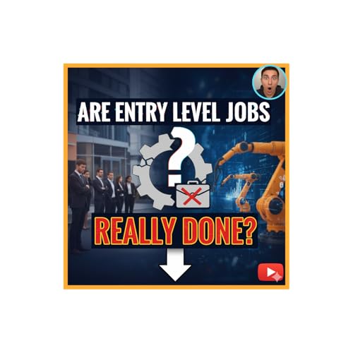 The Death of Entry Level Jobs. (It&rsquo;s over?) cover art