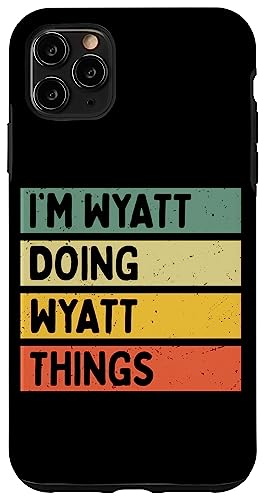I'm Wyatt Doing Wyatt Things �ʔ������� �X�}�z�P�[�X iPhone 11 Pro Max �p