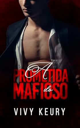 A Prometida Do Mafioso