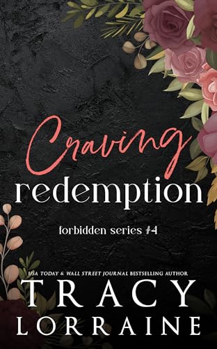 Craving Redemption: An Office Romance (Forbidden Book 4)