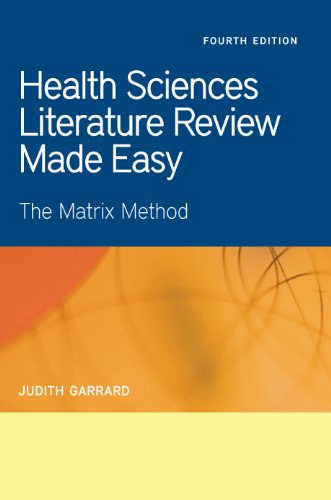 Health Sciences Literature Review Made Easy: The Matrix Method