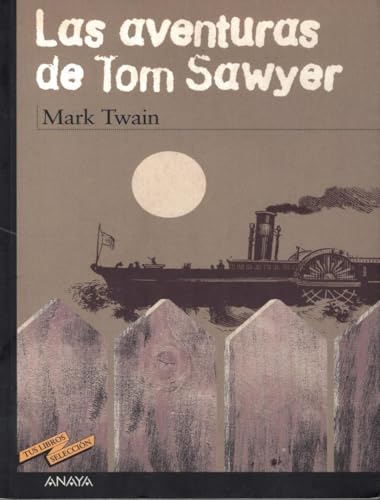 Las aventuras de Tom Sawyer (CLÁSICOS - Tus Libros-Selección)