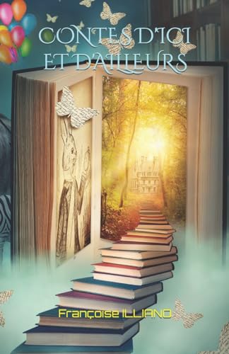 CONTES D'ICI ET D'AILLEURS (French Edition)