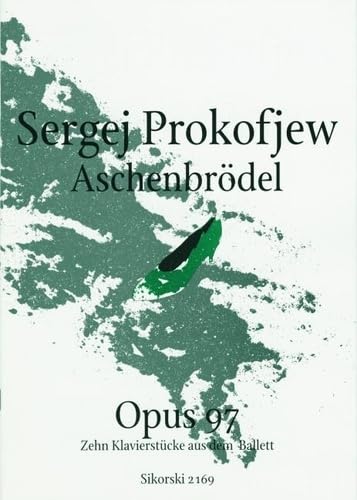 Aschenbrödel: 10 Klavierstücke aus dem Ballett. op. 97. piano.      Sheet music – October 22, 2002