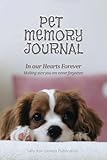  Pet Memory Journal: Cherishing the special moments and recording them forever