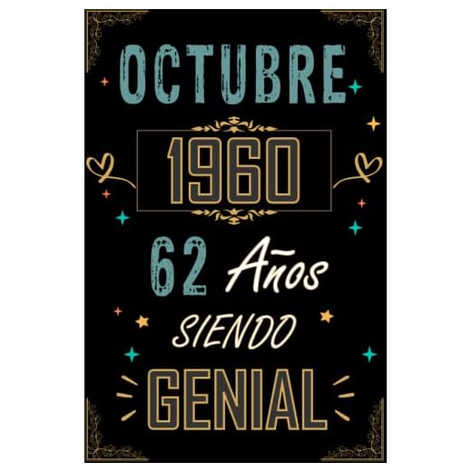 CUADERNO, OCTUBRE 1960 62 AÑOS SIENDO GENIAL: Regalo de 62 cumpleaños para mujeres y hombres, ideas de 62 cumpleaños... un cumpleaños... divertido, ... regalo de 62 cumpleaños para él/ella.