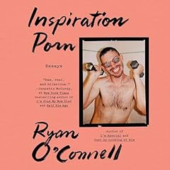Inspiration Porn Audiolibro Por Ryan O'Connell arte de portada