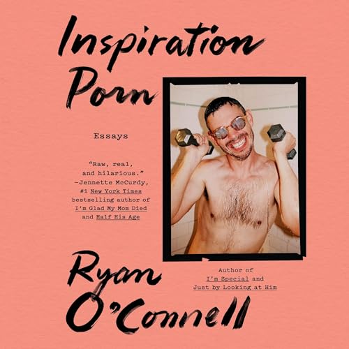 Inspiration Porn Audiolivro Por Ryan O'Connell capa