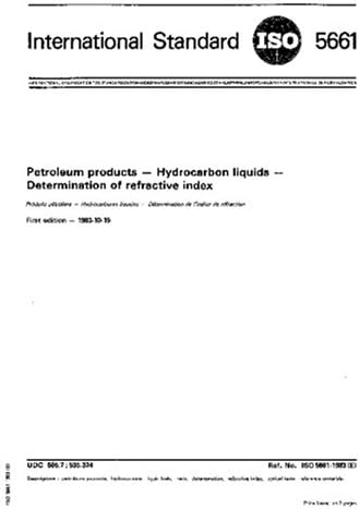 ISO 5661:1983, Petroleum products -- Hydrocarbon liquids -- Determination of refractive index