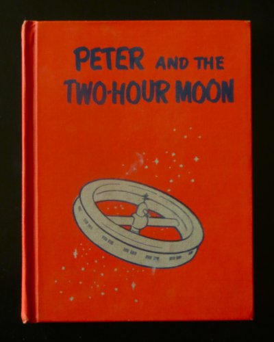 Peter and the Two-Hour Moon B0055MWRCM Book Cover