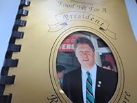 Down Home (Downhome) Food Fit For a President Recipes and More from A Place Called Hope Including Genealogical Facts and Pictures of Ancestors B000I8446A Book Cover