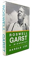 Roswell Garst: A biography (The Henry A. Wallace series on agricultural history and rural studies) 0813807964 Book Cover