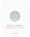 The 64 Ways: Personal Contemplations on the Gene Keys