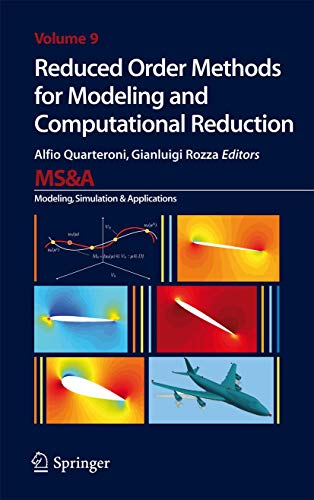Reduced Order Methods for Modeling and Computational Reduction: 9 (MS&A) view 2
